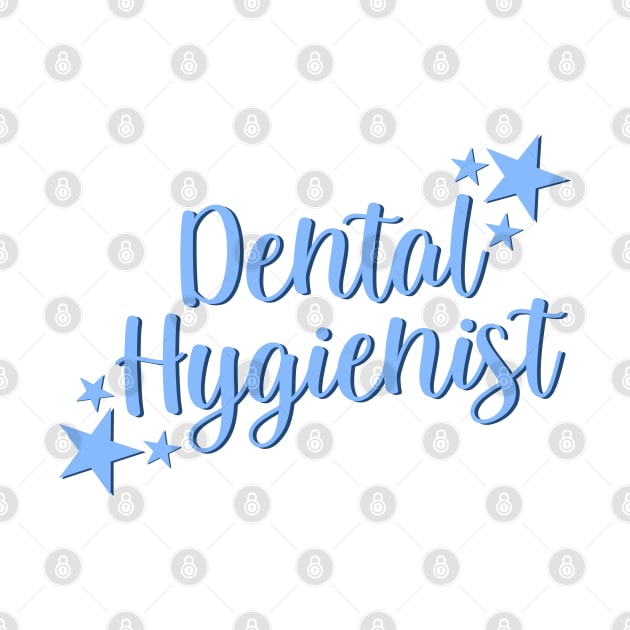 Dental Hygienist by EtheLabelCo