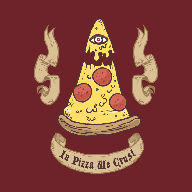 In Pizza We Crust by KOMPLO