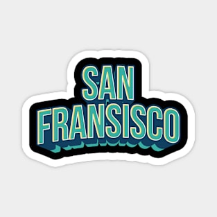 San Fransisco Typography Design Magnet