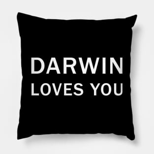 Darwin Loves you Pillow
