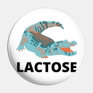 Lactose Crocodille Pin