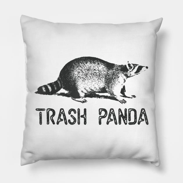Trash Panda T-Shirt - Funny Racoon Tee Pillow by YolandaRoberts