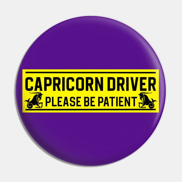 Funny Capricorn Goat Zodiac Student Driver Notice Sign Pin by WitchNitch