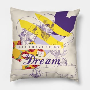 Dream, dream, dreaaaam Pillow