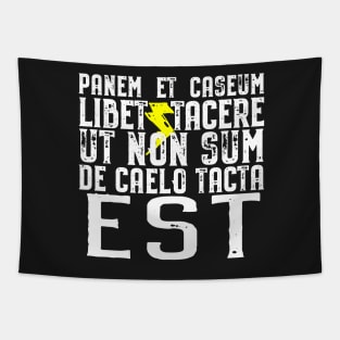 Panem et caseum libet tacere. Tapestry