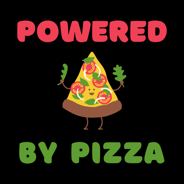 Pizza Power Foodie Gift Cute Funny Shirt Laugh Joke Food Hungry Snack Gift Sarcastic Happy Fun Introvert Awkward Geek Hipster Silly Inspirational Motivational Birthday Present by EpsilonEridani