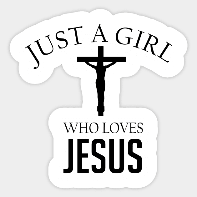 Baking Sticker Baking Gifts Christian Gifts for Women Gift for Baker  Sticker for Baker Jesus Sticker Just a Girl Who Loves Jesus 