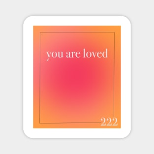 You are loved Magnet