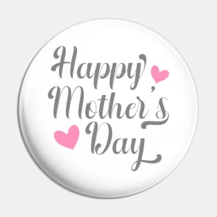 Simple and Elegant Happy Mother's Day Calligraphy Pin