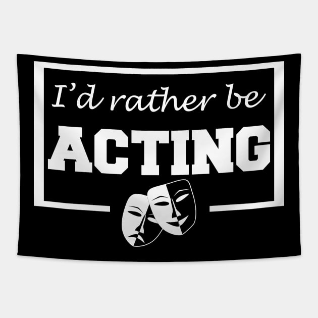 I'd rather be acting Tapestry by LunaMay