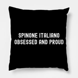 Spinone Italiano Obsessed and Proud Pillow