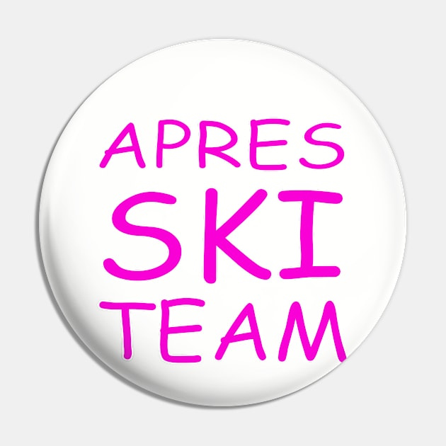 Apres Ski Team Pin by Sunoria