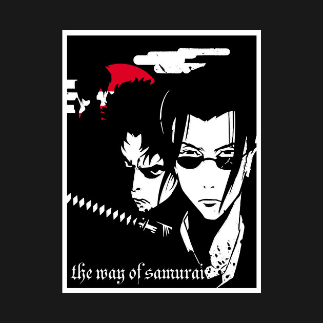 THE WAY OF SAMURAI - Samurai Champloo - T-Shirt