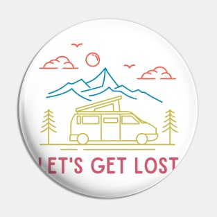 Van Life "let's get lost" Pin