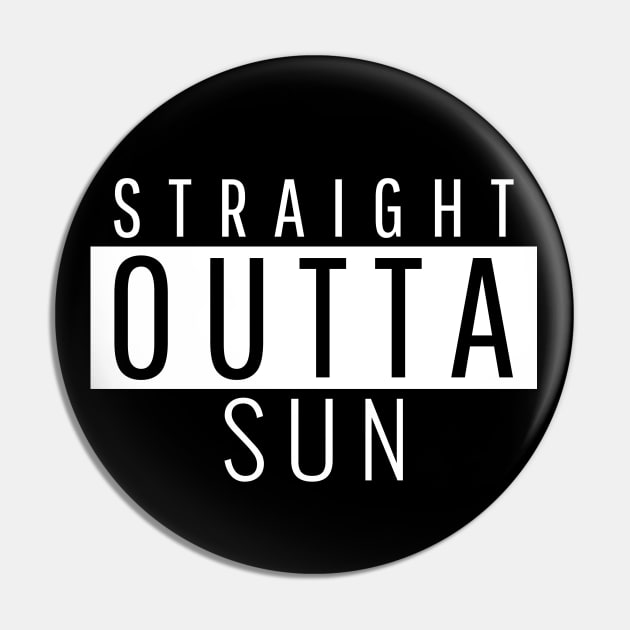 Straight Outta Sun Pin by ForEngineer