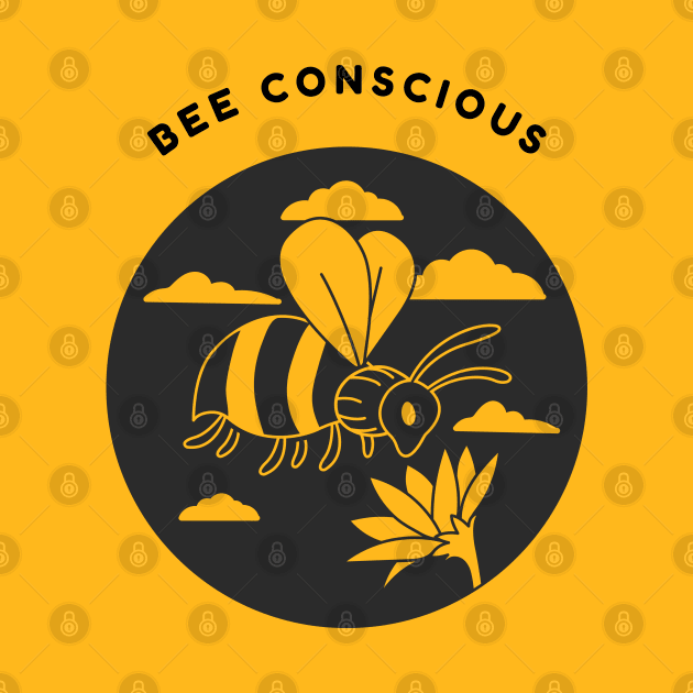 Bee Conscious by shopium61