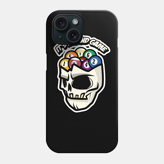 Billiard It's A Mind Game Phone Case by LetsBeginDesigns