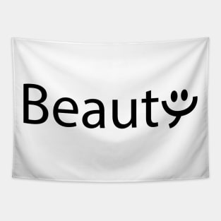 Beauty being beautiful typography design Tapestry