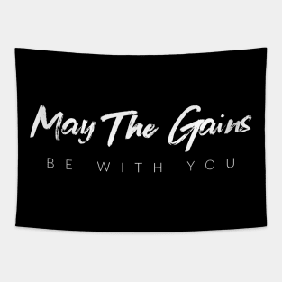 May The Gains Be With You Tapestry