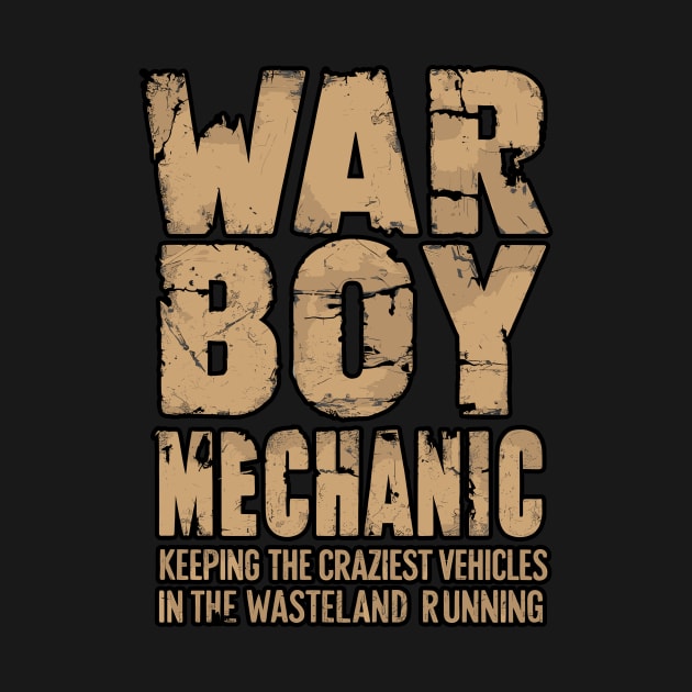 War Boy Mechanic by Whats That Reference?