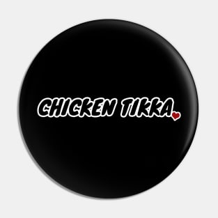 Chicken Tikka Pin