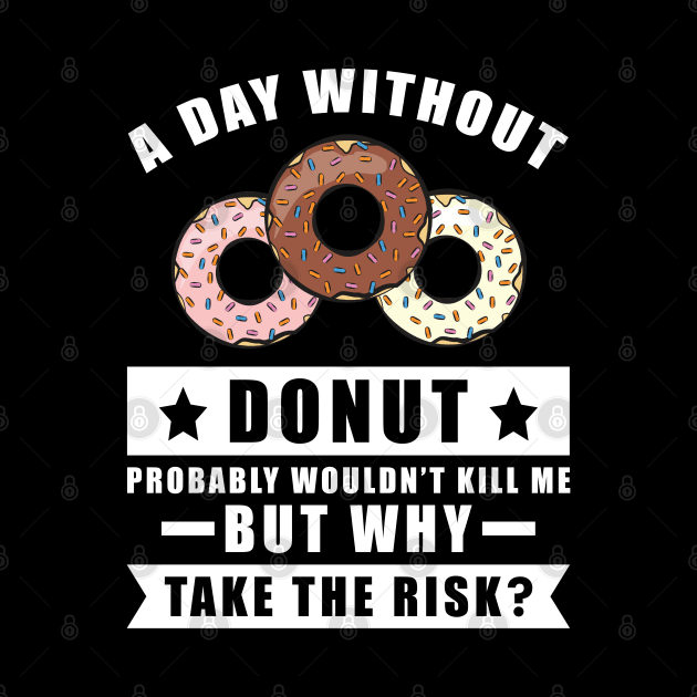 A day without Donut probably wouldn't kill me but why take the risk by DesignWood Atelier