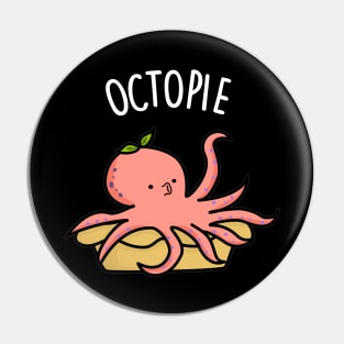 Octopie Cute Octopus Pie Pun Pin