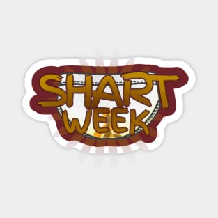 Beware...It's Coming...Shart Week Magnet