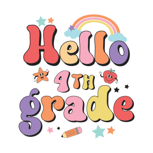 Hello Fourth Grade Team 4th Grade Back to School Teacher Kids T-Shirt