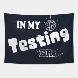 IN MY TESTING ERA ,FUNNY TESTING TEACHER,TEACHING STUDENT Tapestry