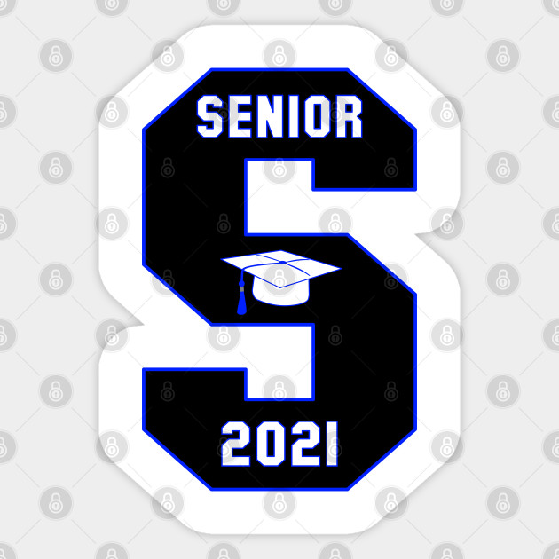 Senior Gift Ideas Class Of 2021 Senior 2021 Sticker Teepublic