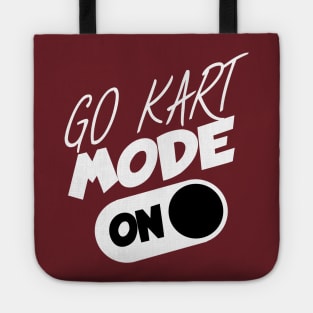 Go kart mode on Tote