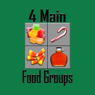 4 Main Food Groups - Elf Buddy Christmas Movie T-Shirt