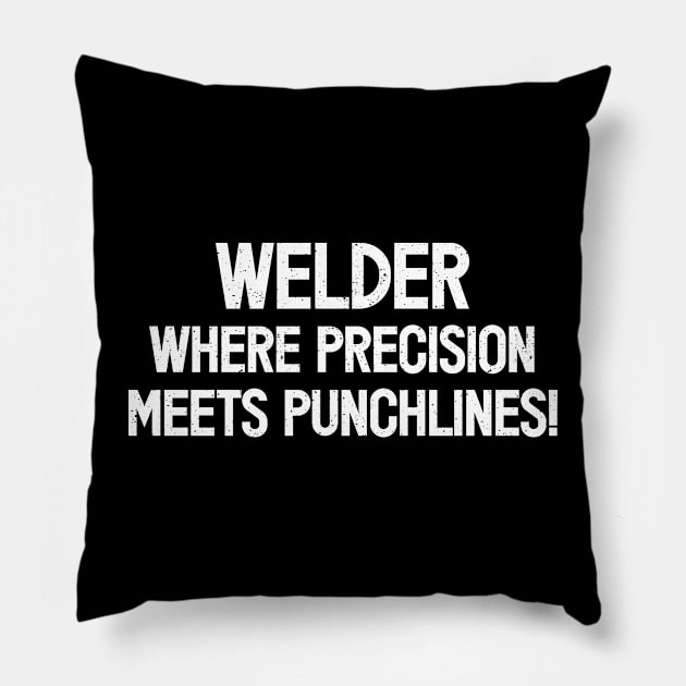 Welder Where Precision Meets Punchlines! Pillow by trendynoize