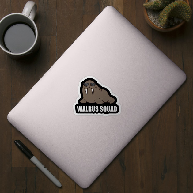 Funny Walrus Team Walrus Walrus Squad - Walrus - Sticker