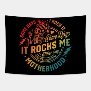 Some Days I Rock It Some Days It Rocks Me Tapestry