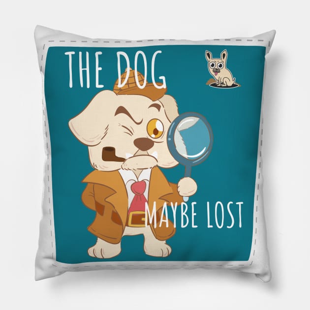 The dog maybe lost Pillow by Harry C