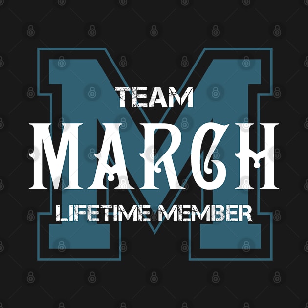 Team MARCH Lifetime Member by HarrisonAlbertinenw