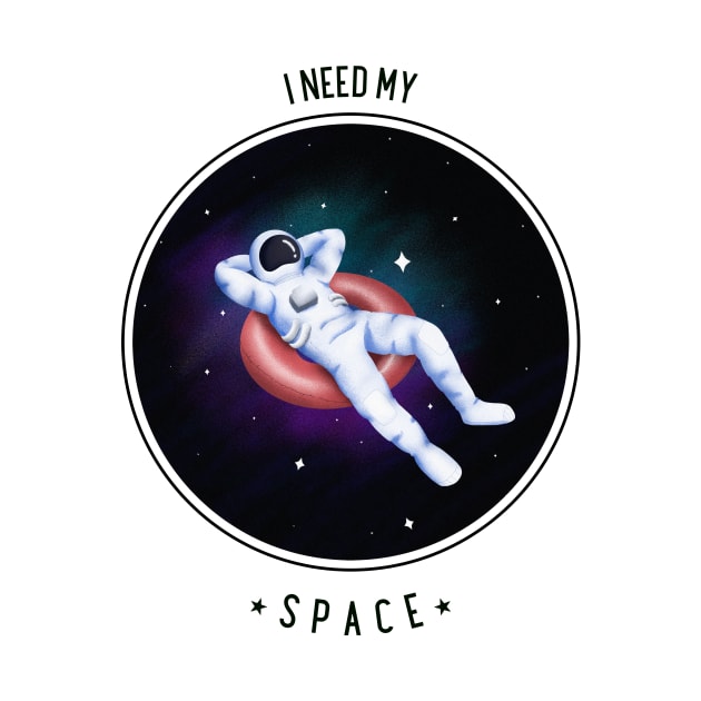 I Need My Space by HustleHardStore