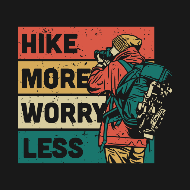 Hike More, Worry Less // Retro Outdoor Adventure by SLAG_Creative