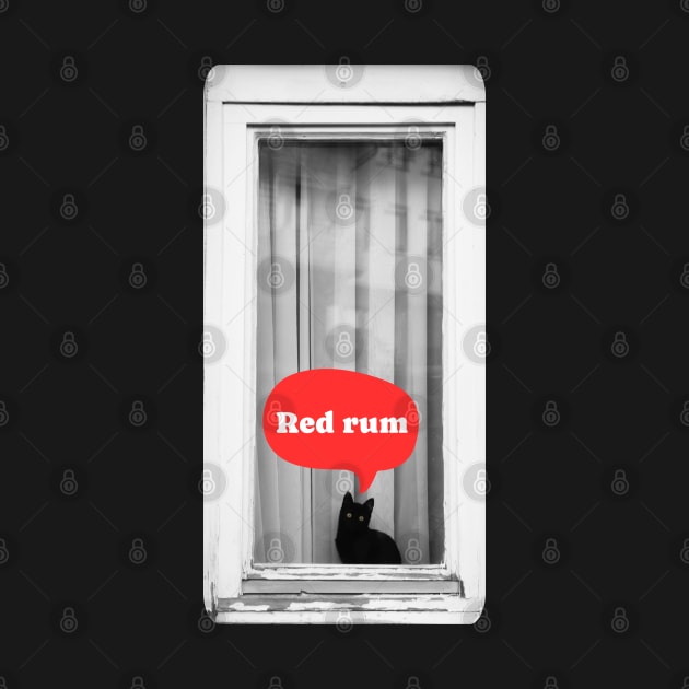 Red Rum Cute Murderous Black Cat Funny Design by Flourescent Flamingo