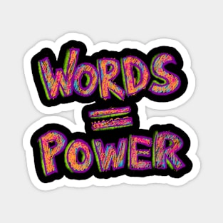 Word = Power Magnet