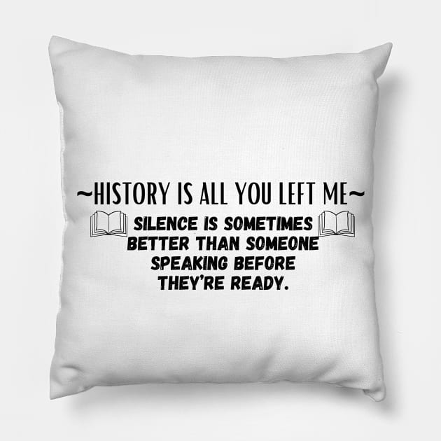 silence is sometimes better than someone speaking Pillow by Bazzar Designs