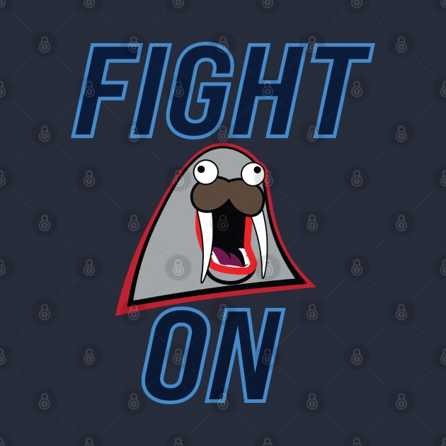 Fighting Walruses "Fight On" Gear by Midwestern Dressing