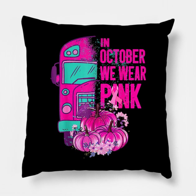 School Bus Breast Cancer Support In October We Wear Pink Pillow by everetto