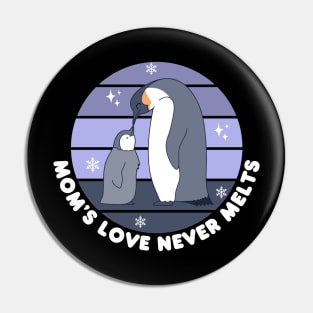 Mother's Love Never Melts Pin