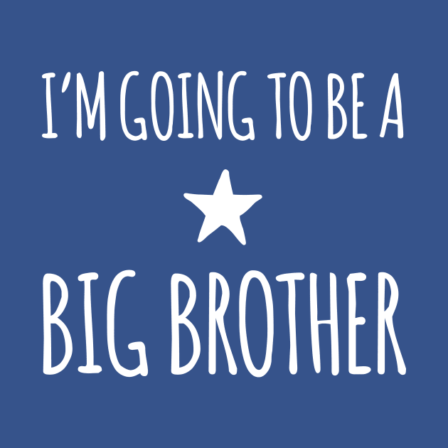 I’m Going To Be A Big Brother by TeeTime