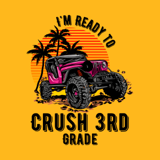 I'm Ready To Crush 3nd grade T-Shirt