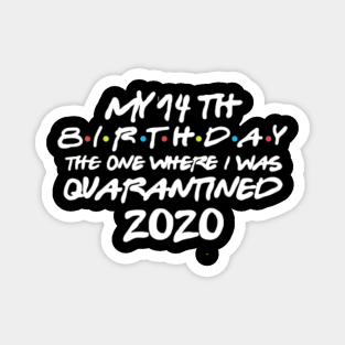 14th Birthday Ideas Magnets Teepublic