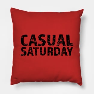 Casual Saturday Black Letters Pillow